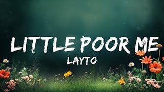 Layto - Little Poor Me (Lyrics)  | Best Vibing Music
