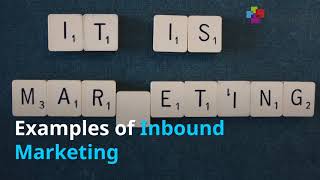 What is Inbound Marketing?