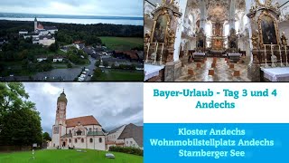 Andechs I Kloster Andechs I Wohnmobilstellplatz I Starnberger See - Bayern-/ Allgäu-Urlaub - Tag 3&4
