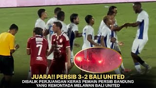 REMONTADA‼️ SELEBRASI BERKELAS PERSIB JUARA, COMEBACK 3-2 DARI BALI UTD