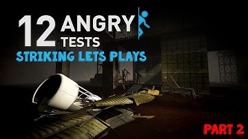 Portal 2 | Part 2| 12 Angry Tests Custom Map
