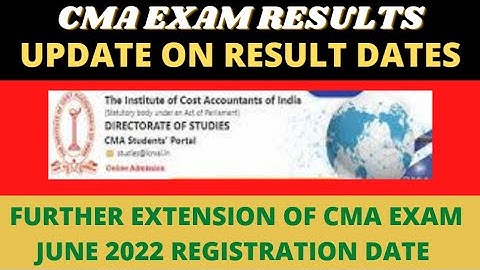 CMA EXAM RESULTS UPDATE | CMA EXAM INTER & FINAL RESULT JAN 2022 | CMA RESULT DATE OUT |