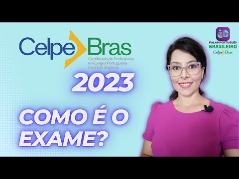 Exame Celpe-Bras 2022. Como é a prova?