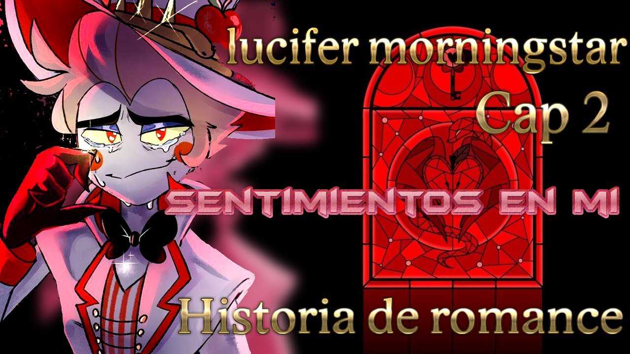 lucifer morningstar ➳ La Manzana del pecado 💋 Parte 2 Roleplay