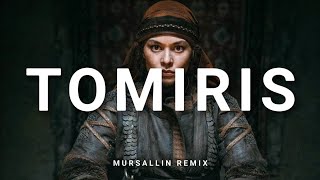 Mursallin - TOMIRIS Resimi