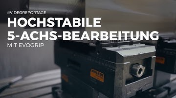 #Videoreportage: Schittl setzt in der 5-Achs-Bearbeitung auf Spannsystem EvoGrip von Emuge-Franken