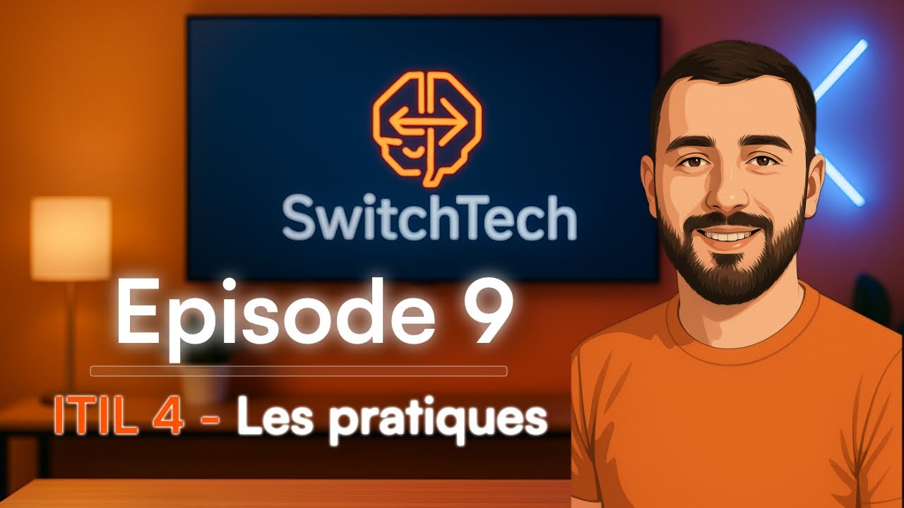 ITIL 4 - 09 - Les pratiques d'ITIL 4