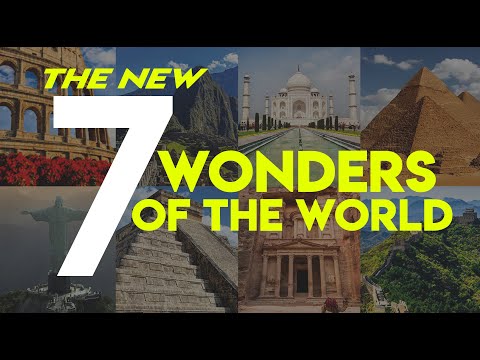 NEW Seven Wonders of the World 2020