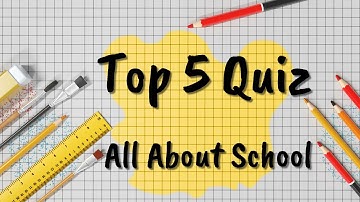 Top 5 School Quiz! 🏫 Fun for Classrooms & Home | ESL Friendly Trivia Game