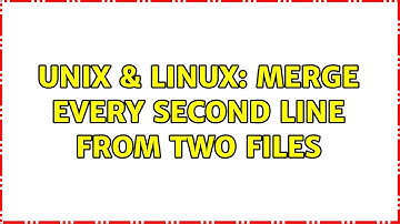 Unix & Linux: Merge every second line from two files (6 Solutions!!)