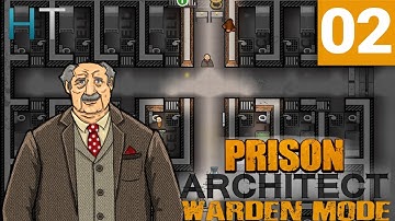 Prison Architect Warden Mode - Ep 02 - Cell Block A - Let