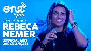 Rebeca Nemer - ONErpm Gospel Entrevista - Bloco 1