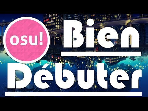 Vidéo: Comment Jouer à OSU ?