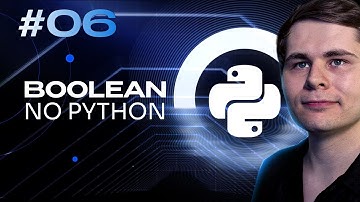 Boolean em Python - Aula 06