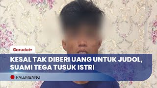 Gara-Gara Tak Diberi Uang untuk Judol, Suami Tega Tus*k Istri