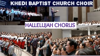 Hallelujah  Chorus | Khedi Baptist Church Choir | ABCCTK | Chüperheilakeshü | Tsali Nyi | 30th April