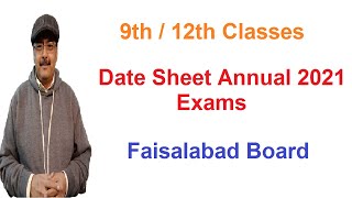 10th & 12th Classes Date Sheet Annual 2021 Exams Faisalabad Board