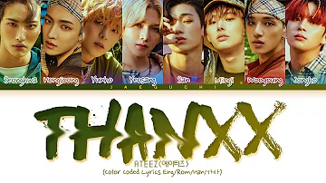 ATEEZ 'THANXX' lyrics (Color Coded Lyrics Eng/Rom/Han/가사)
