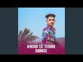 NACHI LE TENGE DANCE NACHI LE TENGE DANCE