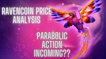 Parabolic Rise For RAVENCOIN? | Price Action Analysis 12/26/2021