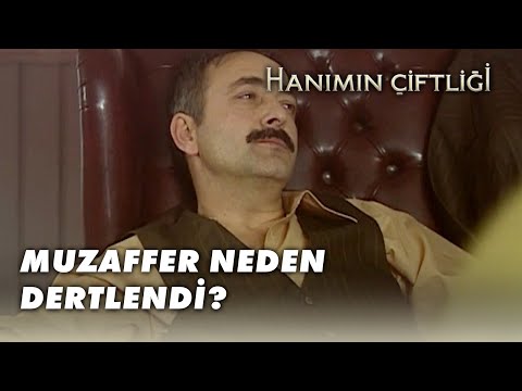 Muzaffer Bey Ağladı   - Hanımın Çiftliği 16.Bölüm