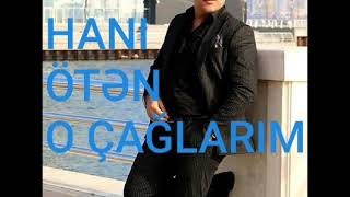 Aydin Aliyev Hani Oten O Caglarim Tel:0503999358