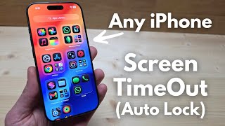 Any iPhone - How to Adjust Screen Timeout / Auto-Lock Screen Timeout Period 