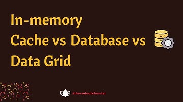 In-Memory Cache, Databases, and Data Grids: What