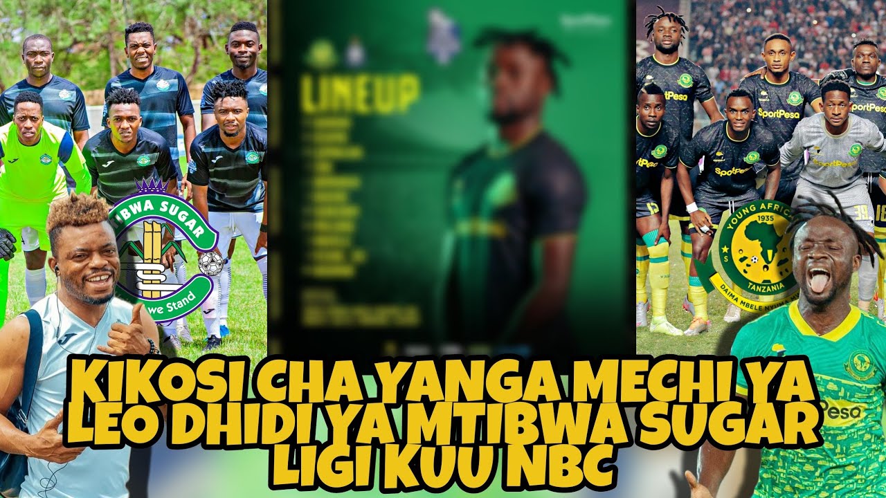 Kikosi Cha Yanga Kinachoanza Mchezo Wa Leo Dhidi Ya Mtibwa Sugar Ligi ...