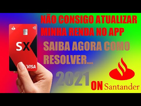 Santander On. Não consigo Atualizar minha Renda Saiba como Resolver esse problema 2022.🔴