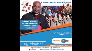 Christmas Carols 2023 at Nyamitanga Cathedral Parish.