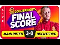 GOLDBRIDGE! MANCHESTER UNITED 3-0 BRENTFORD Match Reaction