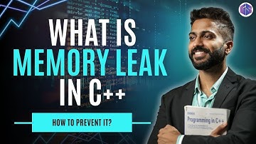 Lec -38: What is Memory Leak in C++? | How it Happen and How to Prevent it