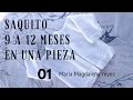 SAQUITO PARA 9 A 12 MESES  - En una sola pieza desde abajo _ PROGRESIÓN  * Nº 1 *