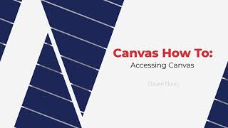 Canvas How To: Accessing Canvas