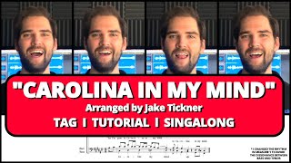 Carolina In My Mind - Barbershop Tag (Arr. Jake Tickner)