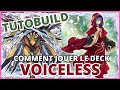 Tutobuild  comment jouer le deck la sans voixvoiceless  yugioh tcg