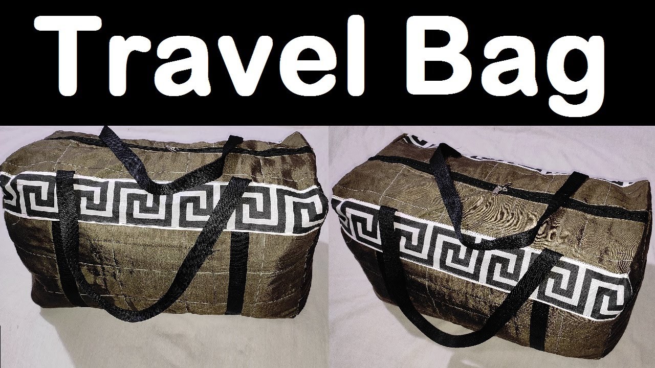 DIY ट्रैवल हैंड बैग, बाजार जैसा बहुत आसानी से घर पर Super easy Travel