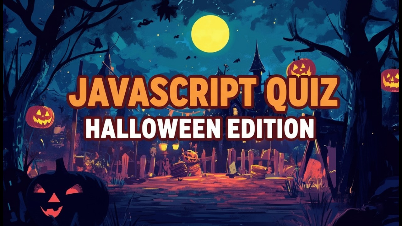 Test Your JS Knowledge (Halloween quiz edition)