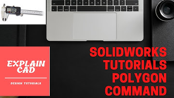 SOLIDWORKS TUTORIAL POLYGON COMMAND | SOLIDWORKS FOR BEGINNERS | SOLIDWORKS TUTORIALS BY EXPLAIN CAD