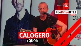 Calogero interprète "Quoi" dans #LeDriveRTL2 (08/09/23) chords