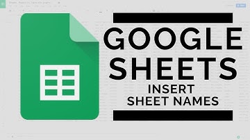 Google Sheets - Insert Sheet Names into Cells