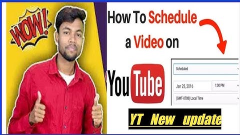 Video Khud Se Upload Ho Jayega -| How To Use Youtube Schedule Feature