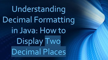 Understanding Decimal Formatting in Java: How to Display Two Decimal Places
