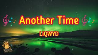 Another Time - LiQWYD [Music Song] Resimi