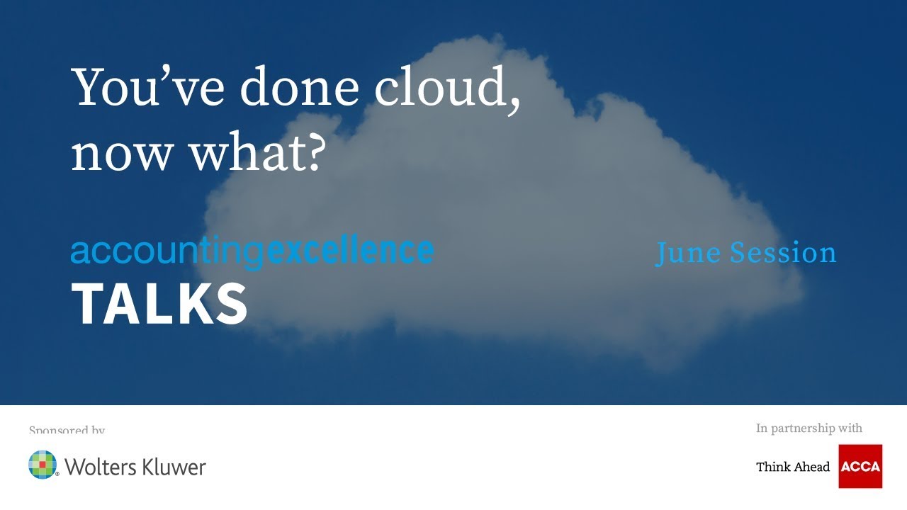 Accounting Excellence Talks: You've done cloud, now what? camera iphone 8 plus apk