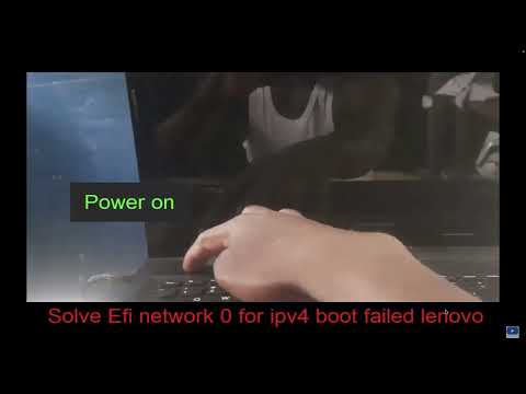 EFI NETWORK 0 FOR IPV4 BOOT FAILED LENOVO