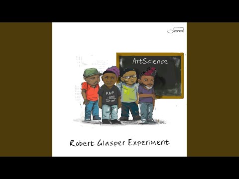 Putar Human - Robert Glasper Experiment