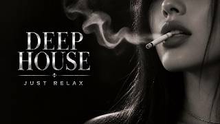 Smoke Mood — Sadece Rahatla | Deep House Mix 2026 · Chill ve Gece Modu #19