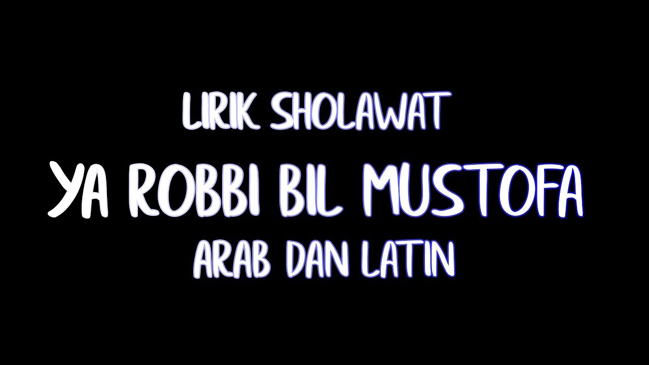 Teks Sholawat Ya Robbibil Musthofa - Lina Pdf